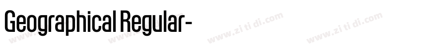 Geographical Regular字体转换